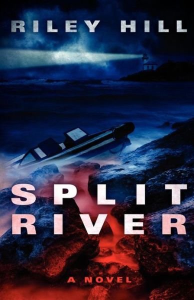 Cover for Riley Hill · Split River: a Sauvie Island Mystery / Thriller (Taschenbuch) (2012)