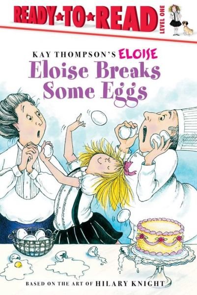 Cover for Margaret McNamara · Eloise Breaks Some Eggs (Hardcover Book) (2018)