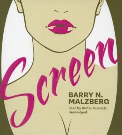 Cover for Barry N Malzberg · Screen (CD) (2015)