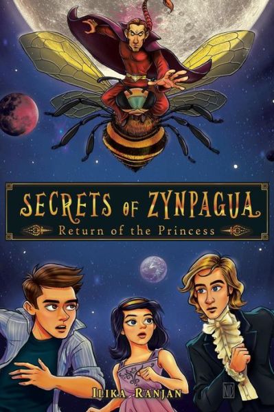 Cover for Ilika Ranjan · Secrets of Zynpagua: Return of the Princess (Paperback Book) (2014)