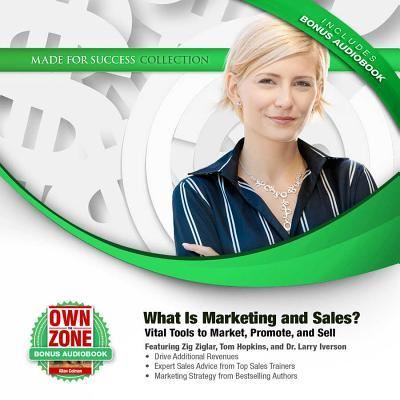 Cover for Zig Ziglar · What Is Marketing and Sales? : Vital Tools to Market, Promote, and Sell (CD) (2014)