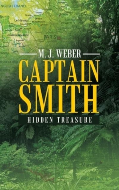 Cover for M J Weber · Captain Smith (Hardcover Book) (2021)