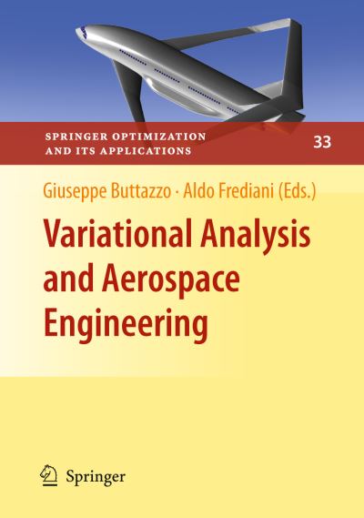 Cover for Giuseppe Buttazzo · Variational Analysis and Aerospace Engineering - Springer Optimization and Its Applications (Paperback Bog) [Softcover reprint of the original 1st ed. 2009 edition] (2016)