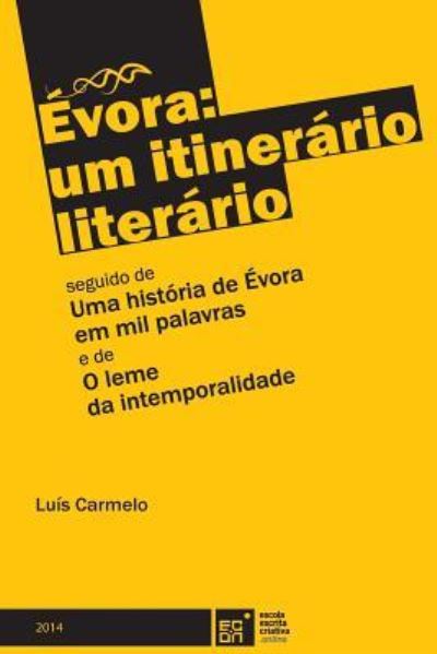 Cover for Luis Carmelo · Evora (Paperback Bog) (2014)