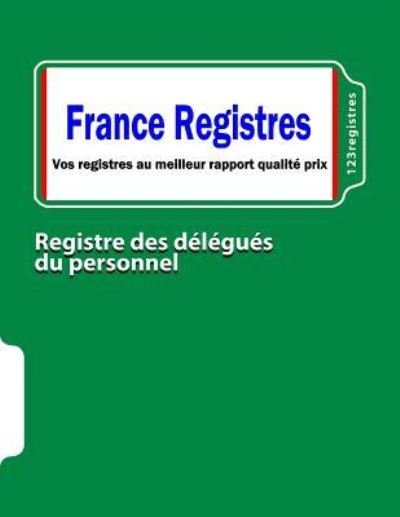 Cover for 123registres · Registre Des Delegues Du Personnel (Paperback Bog) (2014)
