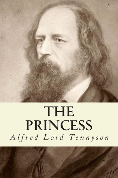 Cover for Alfred Tennyson · The Princess (Taschenbuch) (2014)