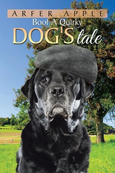 Cover for Arfer Apple · Boof a Quirky Dog's Tale (Pocketbok) (2015)