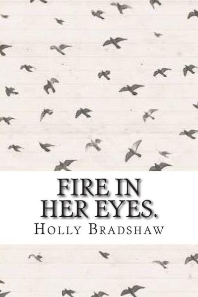 Cover for Miss H a B · Fire in Her Eyes. (Paperback Book) (2015)