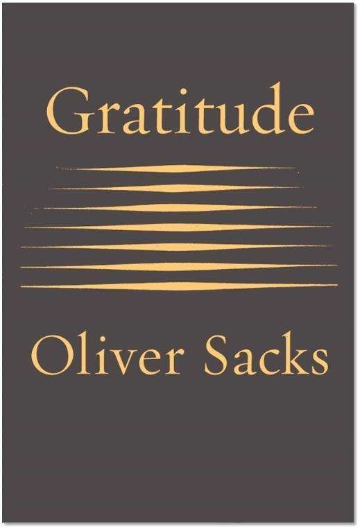 Gratitude - Oliver Sacks - Books - Pan Macmillan - 9781509822805 - November 19, 2015