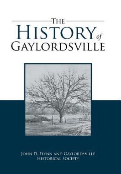 Cover for John D. Flynn · The History of Gaylordsville (Hardcover Book) (2016)