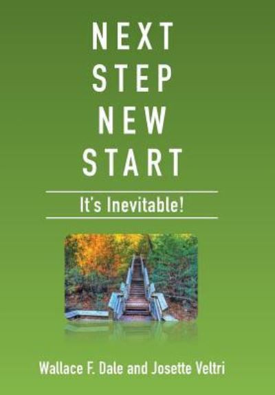 Cover for Wallace F Dale · Next Step New Start (Innbunden bok) (2016)
