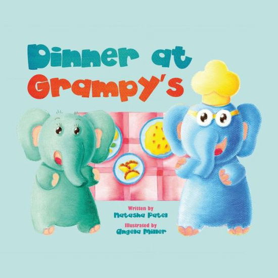 Cover for Natasha Patel · Dinner at Grampy's (Paperback Book) (2016)