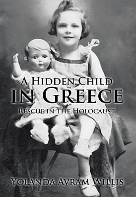 Cover for Yolanda a Willis · A Hidden Child in Greece (Hardcover bog) (2017)