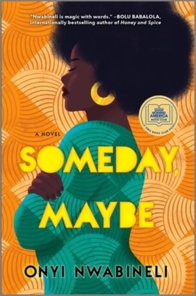 Cover for Onyi Nwabineli · Someday, Maybe (Innbunden bok) (2022)
