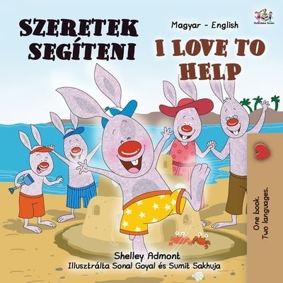 I Love to Help - Shelley Admont - Książki - Kidkiddos Books Ltd. - 9781525943805 - 5 grudnia 2020