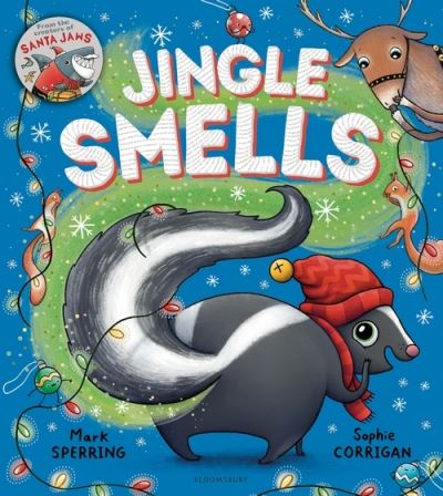 Jingle Smells - Mark Sperring - Książki - Bloomsbury Publishing PLC - 9781526636805 - 14 października 2021