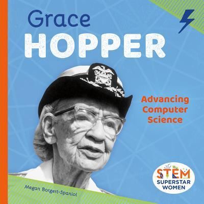 Cover for Megan Borgert-Spaniol · Grace Hopper (Hardcover Book) (2017)