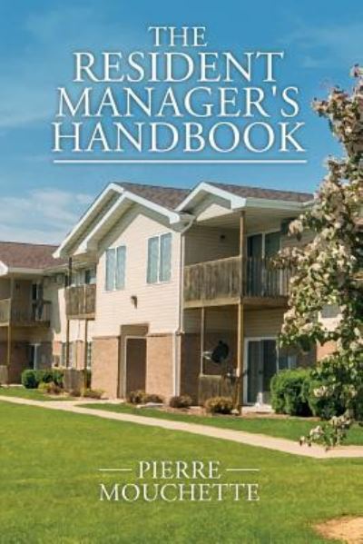 Cover for Pierre Mouchette · The Resident Manager's Handbook (Paperback Book) (2016)