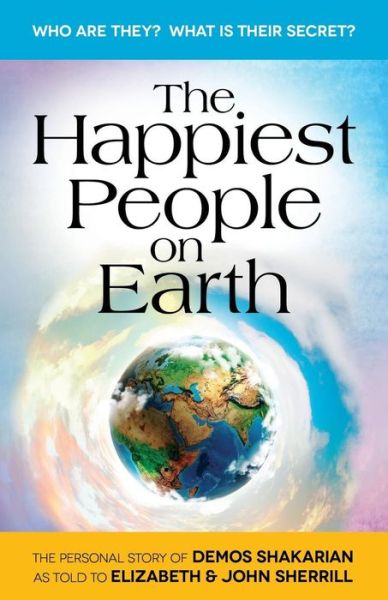 Cover for John Sherrill · The Happiest People on Earth (Taschenbuch) (2016)