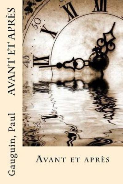 Cover for Gauguin Paul · Avant Et Apr s (Paperback Book) (2017)