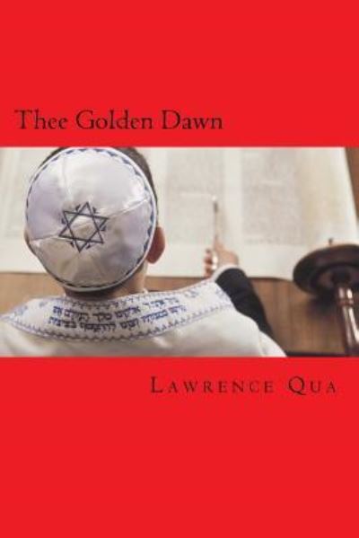 Cover for Hock Seng Qua · Thee Golden Dawn (Paperback Book) (2017)