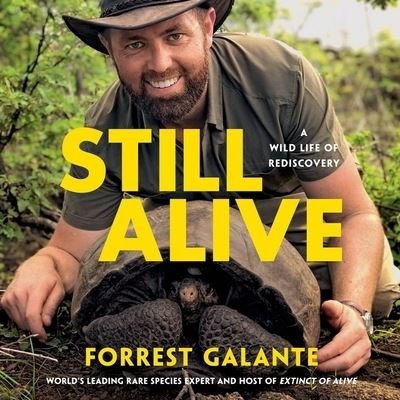 Cover for Forrest Galante · Still Alive (CD) (2021)