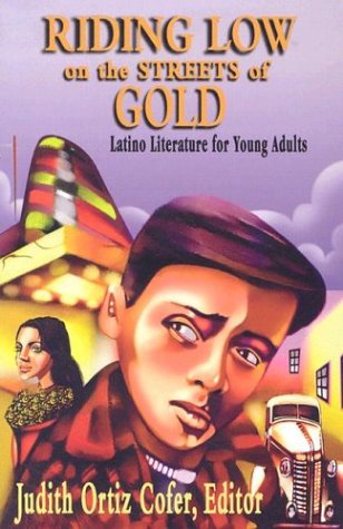 Cover for Judith Ortiz Cofer · Riding Low on the Streets of Gold:  Latino Literature for Young Adults (Paperback Book) (2003)