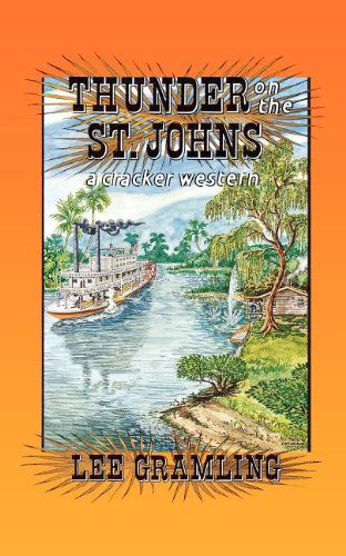 Cover for Lee Gramling · Thunder on the St. Johns - Cracker Western (Paperback Book) (1994)