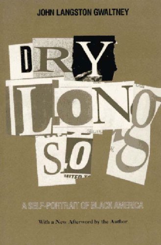 Drylongso: A Self-Portrait of Black America - John Langston Gwaltney - Bøker - The New Press - 9781565840805 - 13. mai 1993
