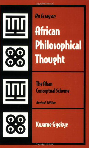 Cover for Kwame Gyekye · An Essay on African Philosophical Thought (Pocketbok) [Revised edition] (1995)