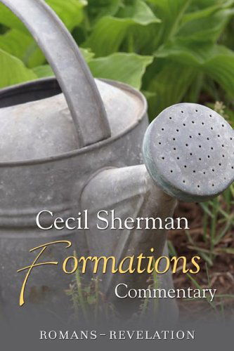 Cover for Cecil E. Sherman · Formations Commentary: Romans-revelation (Cecil Sherman Formations Commentary) (Paperback Book) (2021)