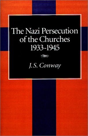 Cover for J. S. Conway · The Nazi Persecution of the Churches (Paperback Book) (2001)