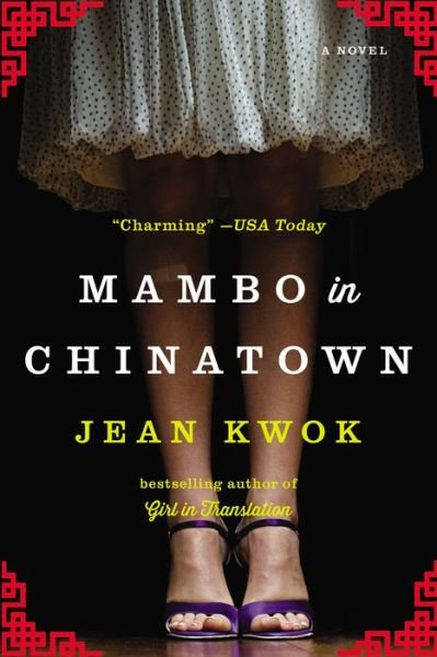 Cover for Jean Kwok · Mambo In Chinatown: A Novel (Paperback Bog) (2015)