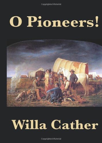 Cover for Willa Cather · O Pioneers! (Paperback Bog) (2008)