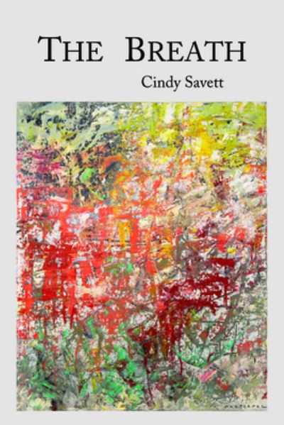 Cover for Cindy Savett · The Breath (Paperback Book) (2021)