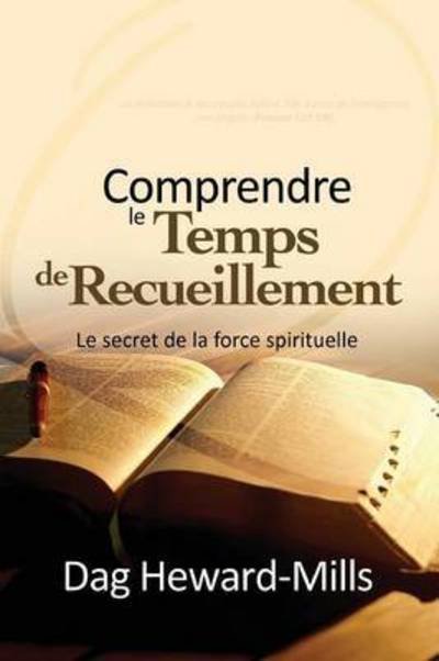 Comprendre Le Temps De Recueillement - Dag Heward-mills - Books - Parchment House - 9781613954805 - 2014