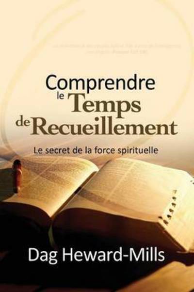 Comprendre Le Temps De Recueillement - Dag Heward-mills - Bøker - Parchment House - 9781613954805 - 2014