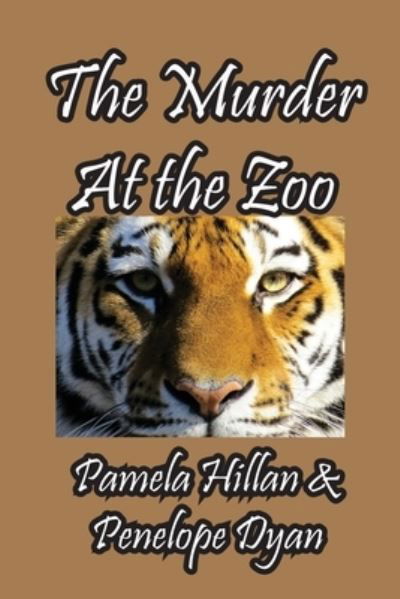Cover for Penelope Dyan · The Murder At The Zoo (Paperback Bog) (2022)