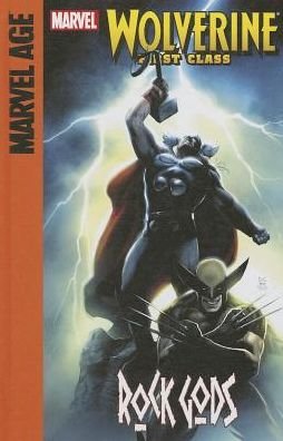 Cover for Peter David · Wolverine : First Class: Rock Gods (Innbunden bok) (2013)