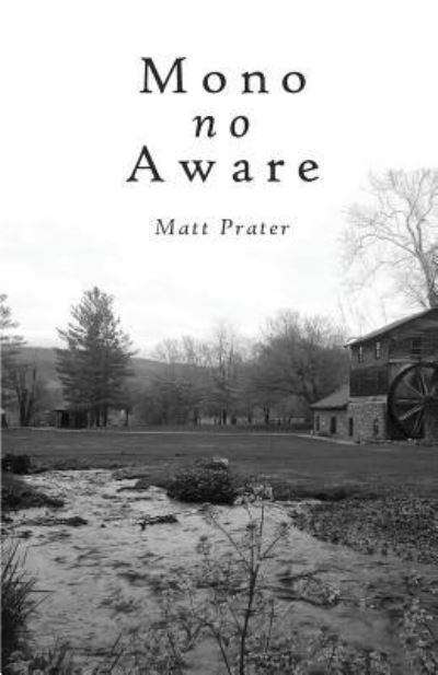 Cover for Matt Prater · Mono No Aware (Taschenbuch) (2016)