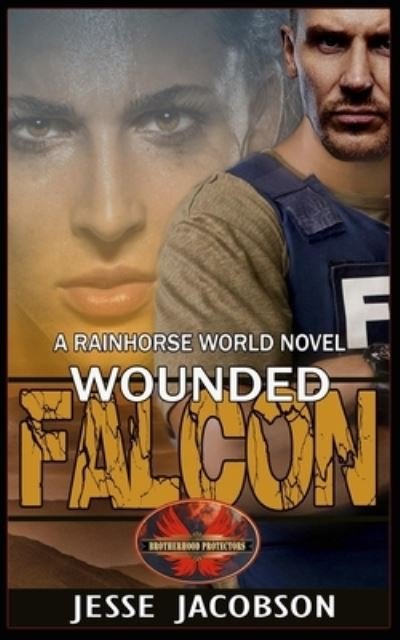 Cover for Brotherhood Protectors World · Wounded Falcon (Paperback Book) (2019)