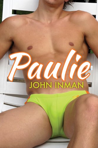 Paulie - John Inman - Books - Dreamspinner Press - 9781627984805 - January 6, 2014