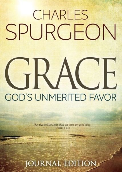 Cover for Charles Spurgeon · Grace Gods Unmerited Favor (Bok) (2017)