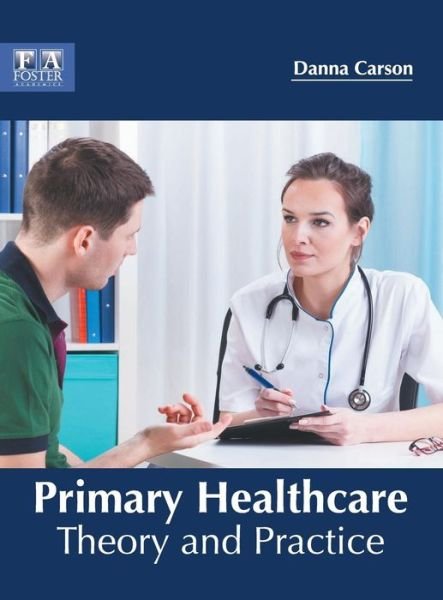 Cover for Danna Carson · Primary Healthcare: Theory and Practice (Inbunden Bok) (2019)