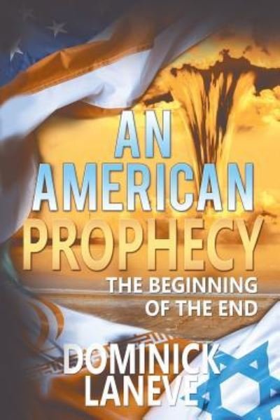 Cover for Dominick Laneve · An American Prophecy (Paperback Book) (2018)