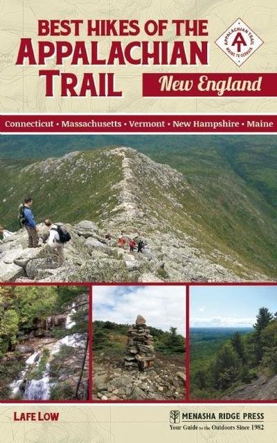 Cover for Lafe Low · Best Hikes of the Appalachian Trail: New England - Best Hikes of the Appalachian Trail (Hardcover bog) (2018)