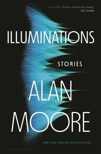 Cover for Alan Moore · Illuminations (Innbunden bok) (2022)