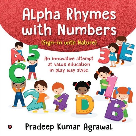 Pradeep Kumar Agrawal · Alpha Rhymes with Numbers (Paperback Bog) (2020)