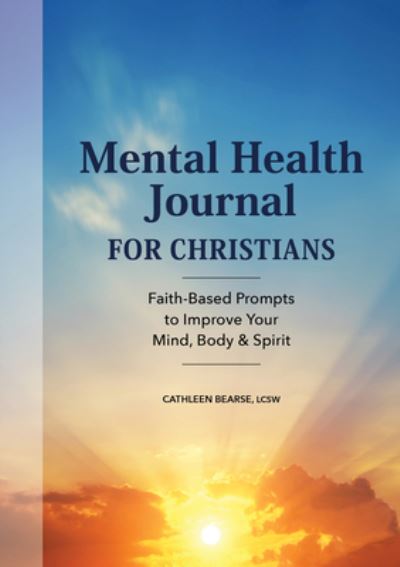 Cover for Cathleen Bearse · Mental Health Journal for Christians (Paperback Book) (2022)