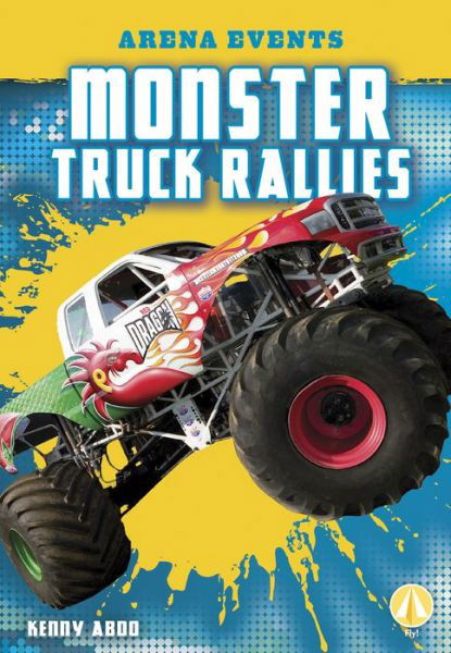 Cover for Kenny Abdo · Monster Truck Rallies - Arena Events (Paperback Book) (2019)